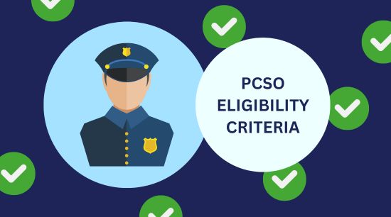 Eligibility criteria for PCSOs